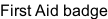 First Aid badge